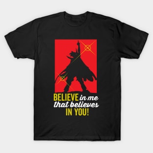 Believe In You T-Shirt